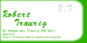robert traurig business card